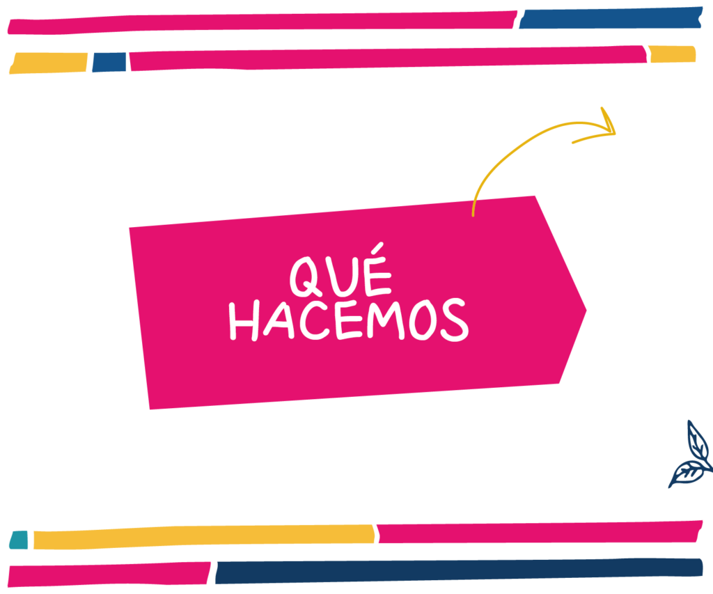 ¿Qué hacemos?